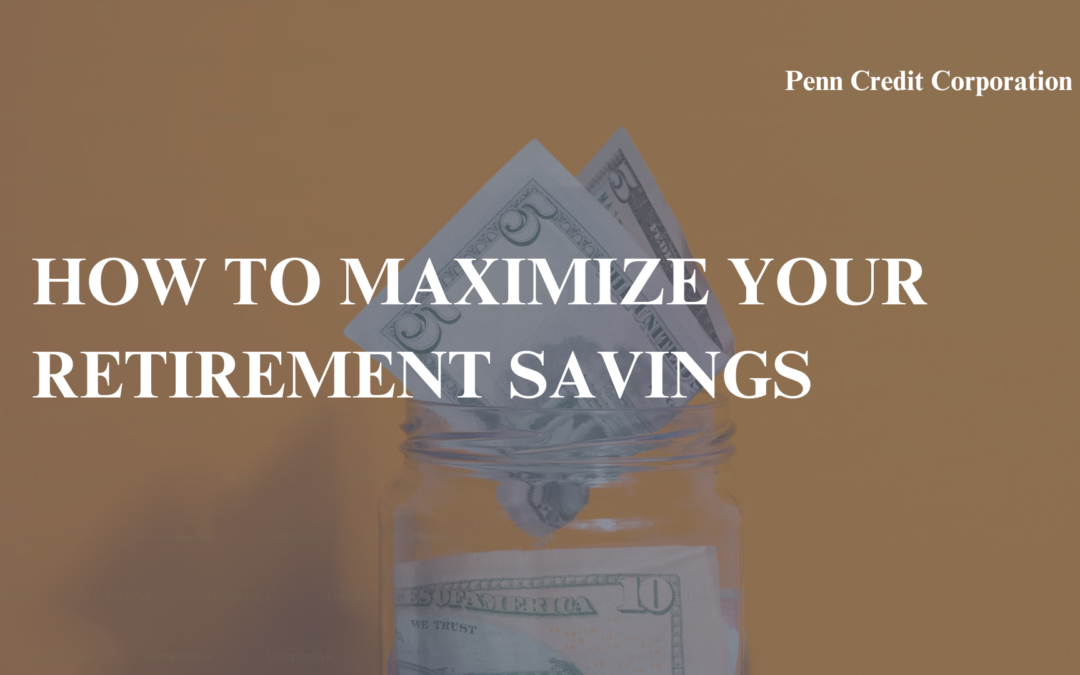 Maximizing Your Retirement Savings