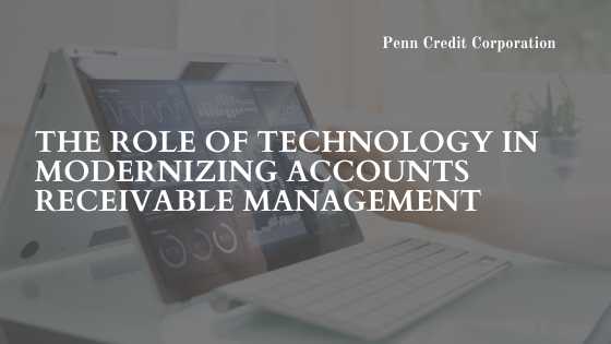 The Role of Technology in Modernizing Accounts Receivable Management