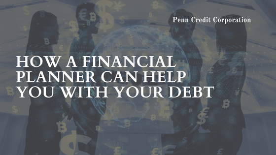 How A Financial Planner Can Help You With Your Debt