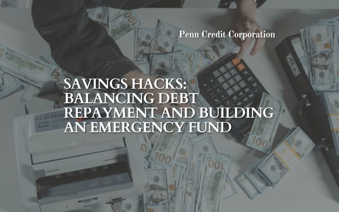 Savings Hacks: Balancing Debt Repayment and Building an Emergency Fund