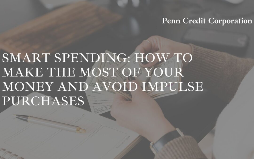 Smart Spending: How to Make the Most of Your Money and Avoid Impulse Purchases