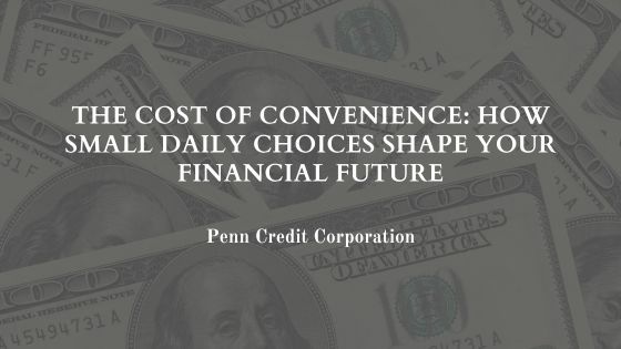The Cost of Convenience: How Small Daily Choices Shape Your Financial Future