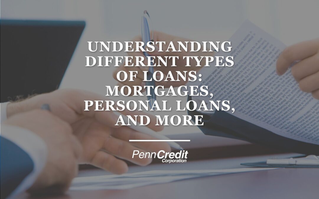 Understanding Different Types of Loans: Mortgages, Personal Loans, and More